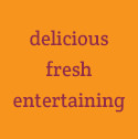 Delicious Fresh  Entertaining